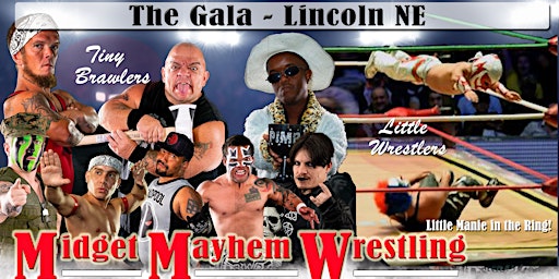 Immagine principale di Midget Mayhem Wrestling Goes Wild!  Lincoln NE 21+ 