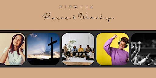 Primaire afbeelding van Midweek Praise & Worship