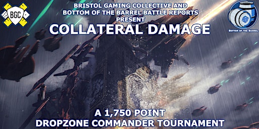 Primaire afbeelding van Collateral Damage: A Dropzone Commander Event