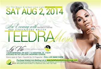 MMG R&B ARTIST TEEDRA MOSES LIVE SAT AUGUST 2ND @ LA VIE FUSION BISTRO primary image