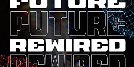Future Rewired 2024