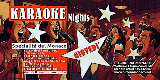 Hauptbild für Karaoke Nights di giovedì, Birreria Monaco, Rossano Veneto (VI)