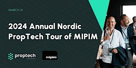 Imagen principal de 2024 Annual Nordic PropTech Tour of MIPIM