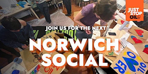 Hauptbild für Just Stop Oil - Social - Norwich