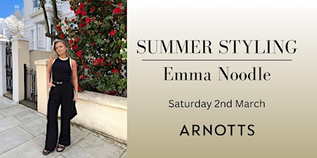 Imagem principal do evento Summer Styling with Emma Noodle