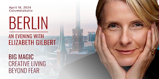 Imagem principal do evento An Evening with Elizabeth Gilbert in Berlin