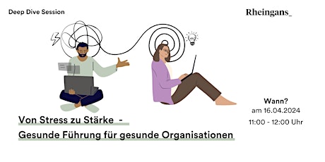 Von Stress zu Stärke – Gesunde Führung für gesunde Organisationen