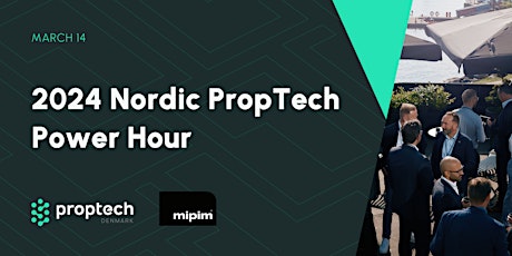 Imagen principal de 2024 MIPIM – The Nordic PropTech Power Hour