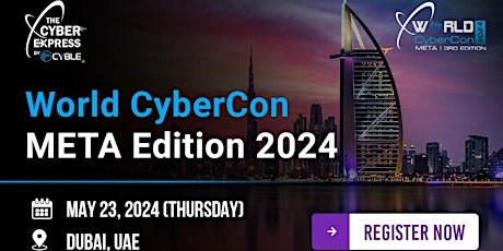 World CyberCon META Edition 2024: 3rd Edition