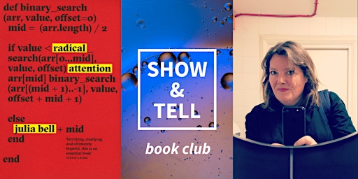 Show & Tell Book Club - Radical Attention: Julia  Bell with Jonathan Keane primary image