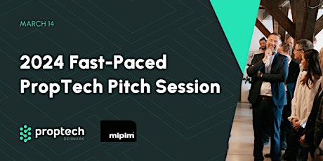 2024 MIPIM – Fast-Paced PropTech Pitch Session primary image