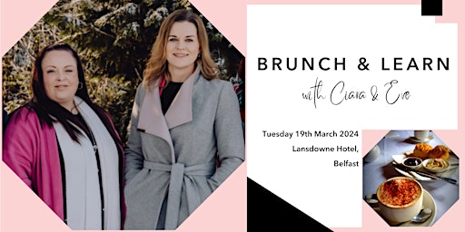 Brunch & Learn with Ciara & Eve primary image