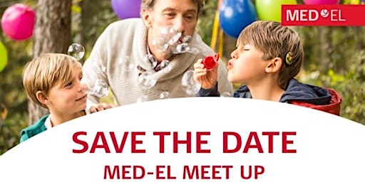 Imagem principal do evento MED-EL Meet Up & Family Fun Day