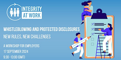 Whistleblowing and Protected Disclosures Workshop (All Employers) 17 Sep