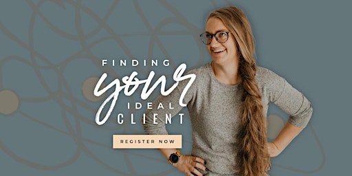 Finding Your Ideal Client Workshop primary image