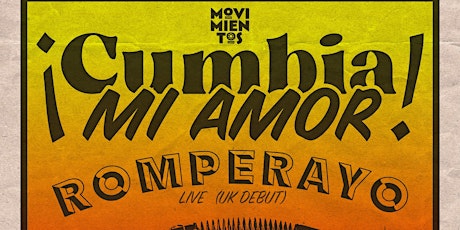¡Cumbia, Mi Amor! Romperayo (Colombia) Live + Paula Juana primary image