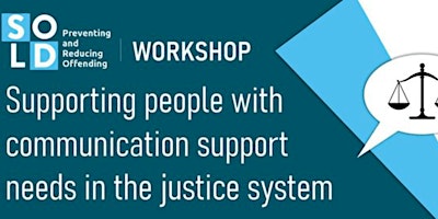 Imagen principal de Supporting people with communication support needs in the justice system