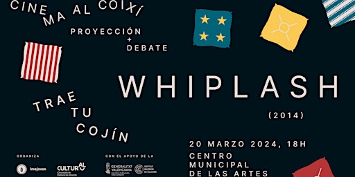 Cinema al Coixi 2ª ed WHIPLASH(VISUALCBARRIS)Proyección&debate primary image
