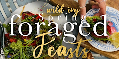 Image principale de Wild Ivy Foraged Feast with Chef Peter Grant