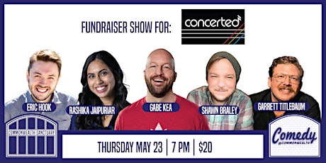 Comedy @ Commonwealth Presents: CONCERTED FUNDRAISER SHOW