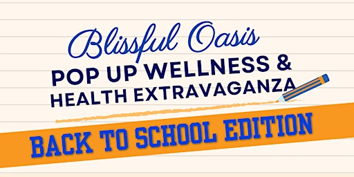 Primaire afbeelding van Blissful Oasis: Back to School Edition