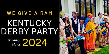 4th Annual We Give A RAM Kentucky Derby Party