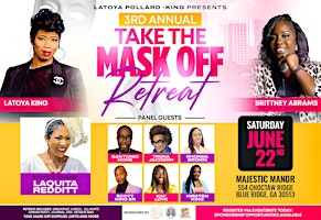 Primaire afbeelding van 3rd Annual "Take the Mask Off Retreat"