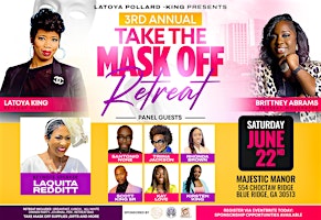 3rd Annual "Take the Mask Off Retreat" primary image