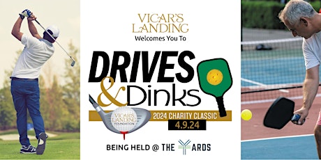 Vicar's Landing Drives & Dinks 2024 Charity Classic