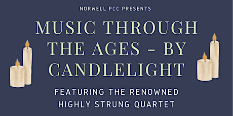 Music Through The Ages by Candlelight - Highly Strung Quartet