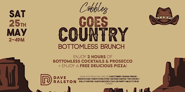 COBBLES GOES COUNTRY BOTTOMLESS BRUNCH :: Saturday 25th May 2-4PM