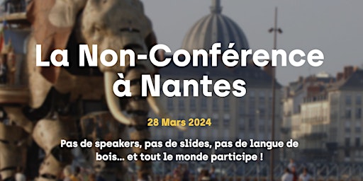 Imagem principal do evento La Non-Conférence du Recrutement de Nantes 2024