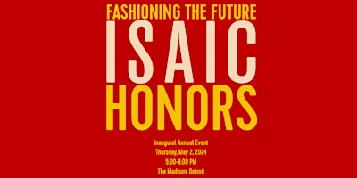 Image principale de The Inaugural ISAIC Honors