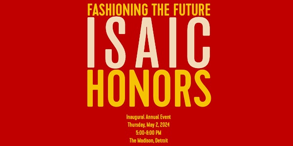 The Inaugural ISAIC Honors