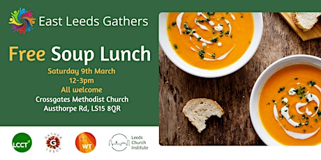Imagen principal de East Leeds Gathers | Free Soup Lunch