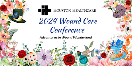 Houston Healthcare Wound Care Conference (Vendors) 2024