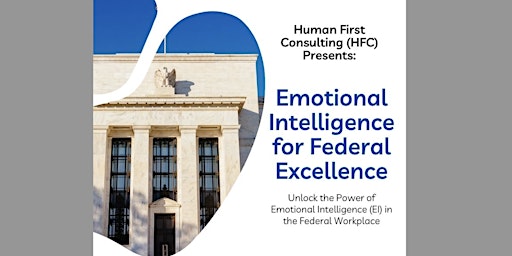Hauptbild für Emotional Intelligence for Federal Excellence