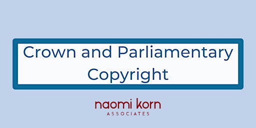 Imagem principal do evento Crown and Parliamentary Copyright, 11 July 2024 - 9:30am-1pm