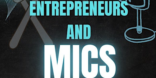 Hauptbild für Entrepreneurs and Mics