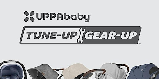 UPPAbaby Tune-UP Gear-UP Event at The Baby Barn primary image