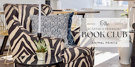 Acanthus Interiors Book Club - Animal Prints