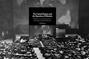 Imagem principal de The United Nations and the Question of Palestine: A Book Launch