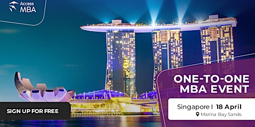 Primaire afbeelding van Transform Your Career at the Access MBA Event in Singapore