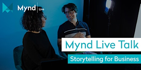 Hauptbild für Mynd Live Talk – Storytelling for Business