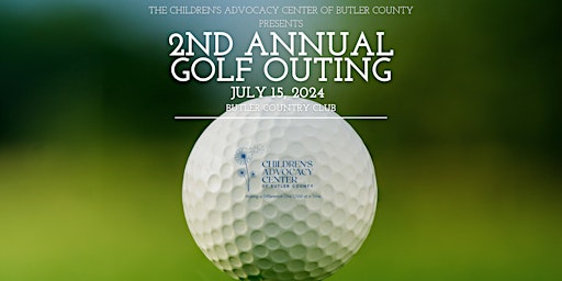 Primaire afbeelding van 2nd Annual Golf Outing - Children's Advocacy Center of Butler County