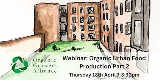 Primaire afbeelding van Webinar: Organic Urban Food Production Part 2