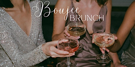 Boujee Brunch primary image