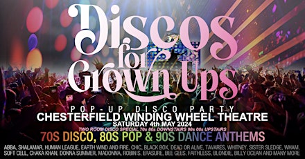 Discos for Grown ups 70s, 80s and 90s, 00s double disco - CHESTERFIELD