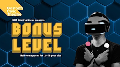 Bonus Level: GCT Gaming Social Half Term Special primary image