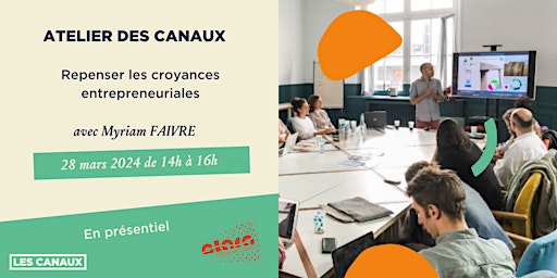 Atelier - Repenser les croyances entrepreneuriales primary image